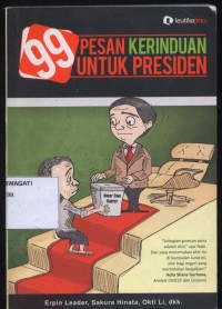 Image of Pend.Sastra Indonesia. 99 Pesan Kerinduan Untuk Presiden