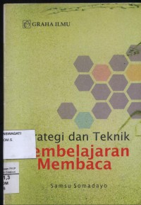 Image of Pend. Bahasa Indonesia. Strategi dan Teknik Pembelajaran Membaca