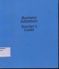 Image of Pendidikan Ekonomi. Business Initiatives Teacher's Guide