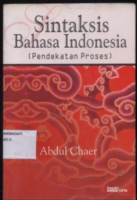 Image of Pend. Bahasa Indonesia. Sintaksis Bahasa Indonesia (Pendekatan proses)