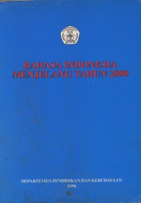 Image of Pend.Bahasa Indonesia. Bahasa Indonesia menjelang tahun 2000