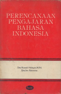 Image of Pend.Umum. Perencanaan Pengajaran Bahasa Indonesia