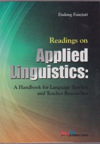 Image of Pend. Bahasa Inggris.Readings on Applied Linguistics: A handbook for language teacher and teacher researcher
