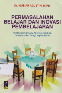 Image of Pend. umum. Permasalahan Belajar dan Inovasi Pembelajaran