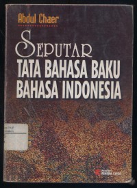 Image of Pend. Bahasa dan Sastra Indonesia. Seputar Tata Bahasa Baku Bahasa Indonesia
